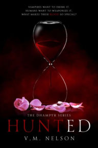 Title: Hunted (The Dhampyr Series, #1), Author: V. M. Nelson