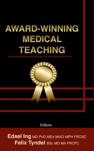 Title: Award-Winning Medical Teaching, Author: Edsel Ing
