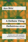 A Definite Thing / Definitivna stvar (Croatian Made Easy)