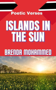 Title: Islands in the Sun, Author: Brenda Mohammed