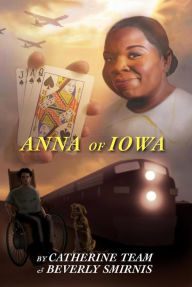 Title: Anna of Iowa, Author: Catherine Team