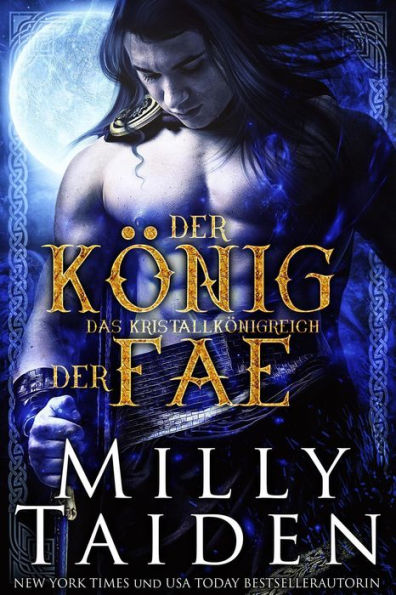 Der König Der Fae (DAS KRISTALLKÖNIGREICH, #1)