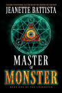 Master of Monster (Unshriven, #1)