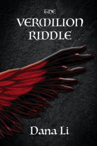 Title: The Vermilion Riddle, Author: Dana Li