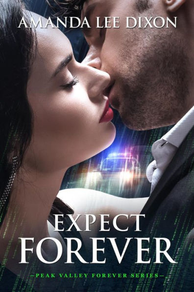Expect Forever (Peak Valley Forever Series, #3)