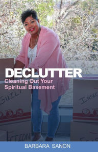 Title: Declutter, Author: Barbara Sanon