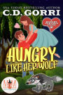 Hungry Like Her Wolf: Magic and Mayhem Universe (Hungry Fur Love, #1)