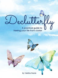 Title: Declutterfly, Author: Tabitha Pearle