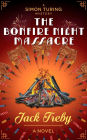 The Bonfire Night Massacre (Simon Turing, #2)