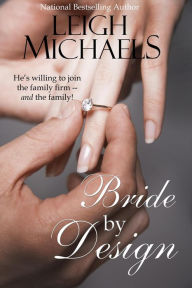 Title: Bride by Design, Author: Leigh Michaels