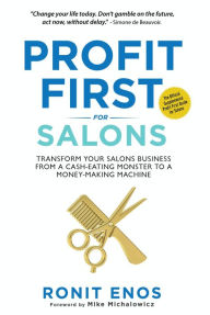 Title: Profit First for Salons, Author: Ronit Enos