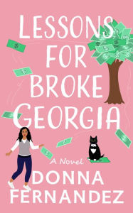 Title: Lessons for Broke Georgia (The Broke Georgia Series, #1), Author: Donna Fernandez