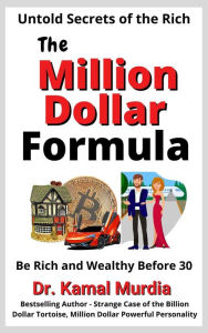 Title: The Million Dollar Formula, Author: Dr. Kamal Murdia