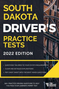 Title: South Dakota Driver's Practice Tests (DMV Practice Tests), Author: Ged Benson
