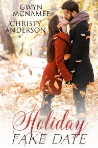 Title: Holiday Fake Date (The Warren Family Holidays, #3), Author: Gwyn McNamee