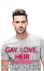 Gay, Love, Heir: A Gay Sweet Contemporary College Romance Short Story (The English Gay Sweet Contemporary Romance Stories, #8)