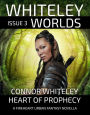 Issue 3: Heart of Prophecy A Fireheart Urban Fantasy Novella (Whiteley Worlds, #3)