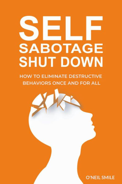 Self Sabotage Shut Down!