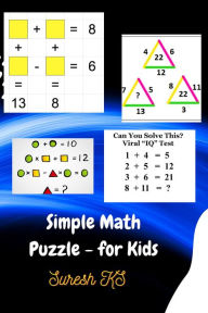 Title: Simple Maths Puzzles - for Kids, Author: SURESH SAMBANDAM