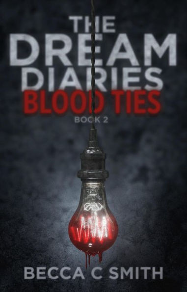 Blood Ties (The Dream Diaries, #2)