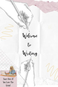 Title: Welcome to Writing: Start Here If You Love The Grind (Financial Freedom, #68), Author: Joshua King