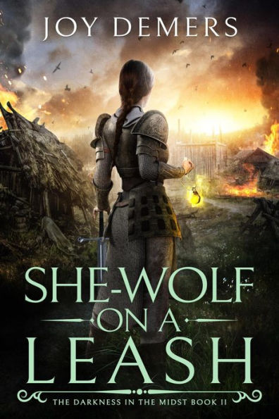She-Wolf on a Leash (The Darkness in the Midst, #2)