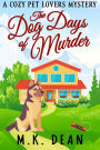 The Dog Days of Murder (The Ginny Reese Mysteries, #2)