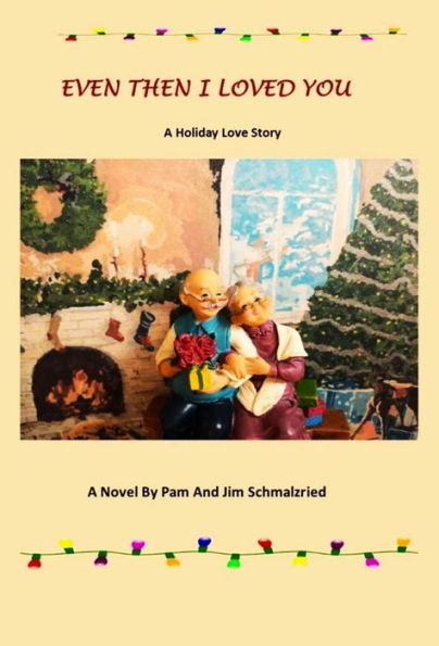 Even Then I Loved You