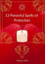 13 Powerful Spells of Protection