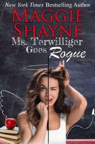 Title: Ms. Terwilliger Goes Rogue, Author: Maggie Shayne