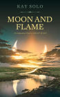 Moon and Flame: A Companion Novel to Ghost Walk