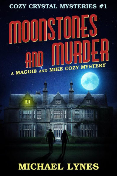 Moonstones and Murder (Cozy Crystal Mysteries, #1)