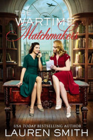 Kindle e-Books collections The Wartime Matchmakers 9781956227826  English version by Lauren Smith, Lauren Smith