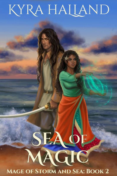 Sea of Magic (Mage of Storm and Sea, #2)