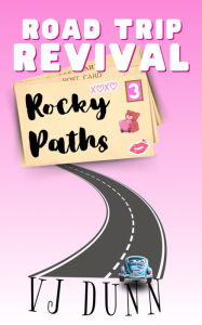 Title: Rocky Paths (Road Trip Revival, #3), Author: VJ Dunn