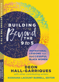 Title: Building Beyond the 9 to 5, Author: deon hall-garriques