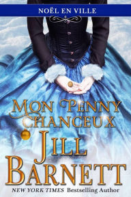 Title: Mon penny chanceux (Noël en ville, #3), Author: Jill Barnett