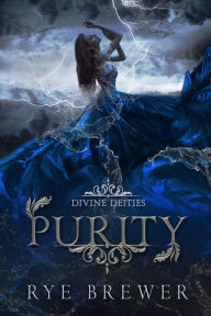 Title: Purity (Divine Deities, #2), Author: Rye Brewer