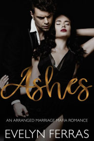 Title: Ashes, Author: Evelyn Ferras