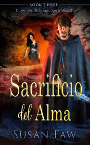 Title: Sacrificio del Alma (https://www.amazon.com/gp/product/B07FK62D65, #3), Author: Susan Faw