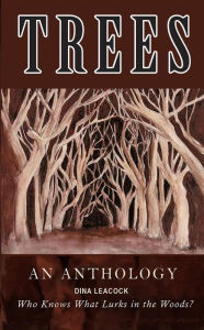 Title: Trees, Author: Dina Leacock
