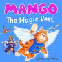 The Magic Vest (Mango The Can Do Cat, #1)
