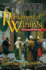 Title: Parliament of Wizards (LTUE Benefit Anthologies, #4), Author: Michael R. Collings