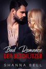 Bad Romance - Der Beschützer