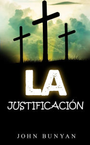 Title: La Justificación, Author: John Bunyan