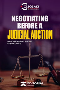 Title: Real state: Negotiating before a juditial auction, Author: Cleosaki Montano