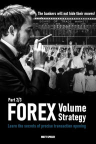 Title: Forex Volume Strategy, Author: Matt Speler