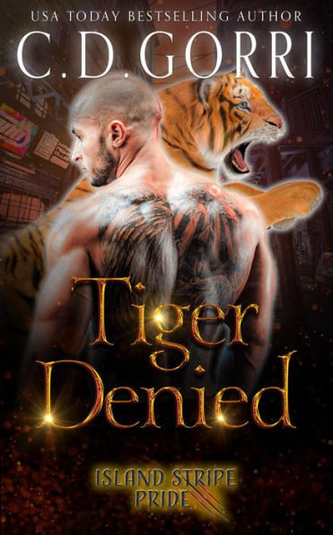 Tiger Denied (The Island Stripe Pride Tales, #2)