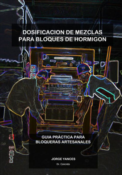 Dosificación de mezclas para bloques de hormigón