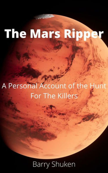 The Mars Ripper (Space Life)